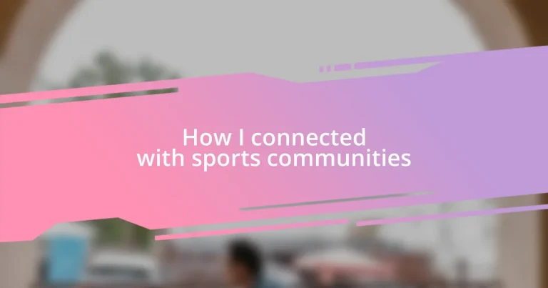 How I connected with sports communities