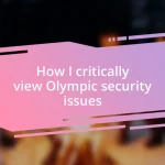 How I critically view Olympic security issues