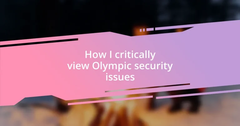 How I critically view Olympic security issues