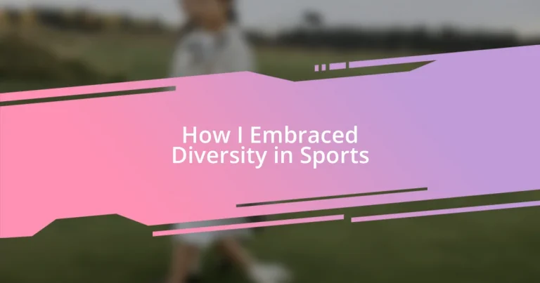 How I Embraced Diversity in Sports