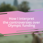 How I interpret the controversies over Olympic funding