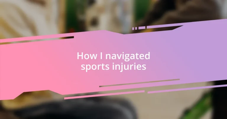 How I navigated sports injuries