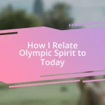 How I Relate Olympic Spirit to Today