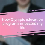 How Olympic education programs impacted my life