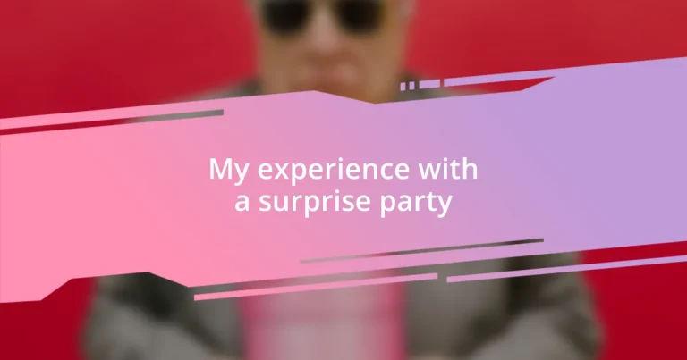 My experience with a surprise party