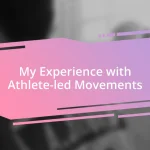 My Experience with Athlete-led Movements