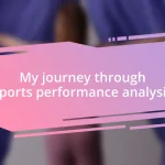 My journey through sports performance analysis