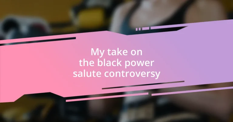 My take on the black power salute controversy