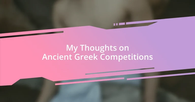 My Thoughts on Ancient Greek Competitions