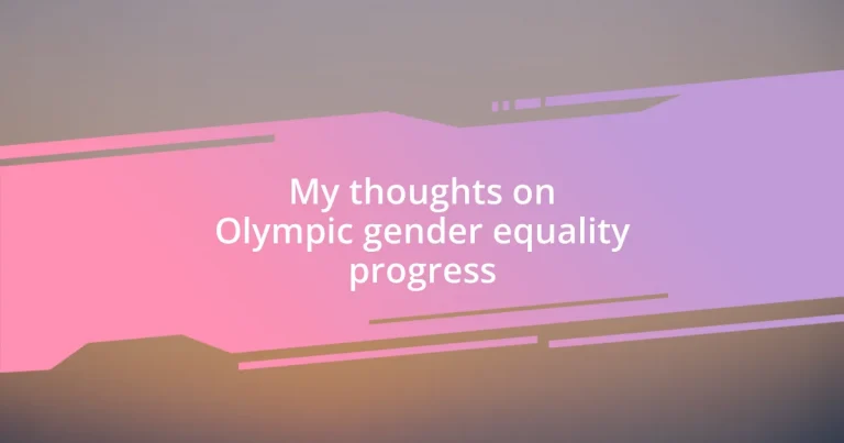 My thoughts on Olympic gender equality progress