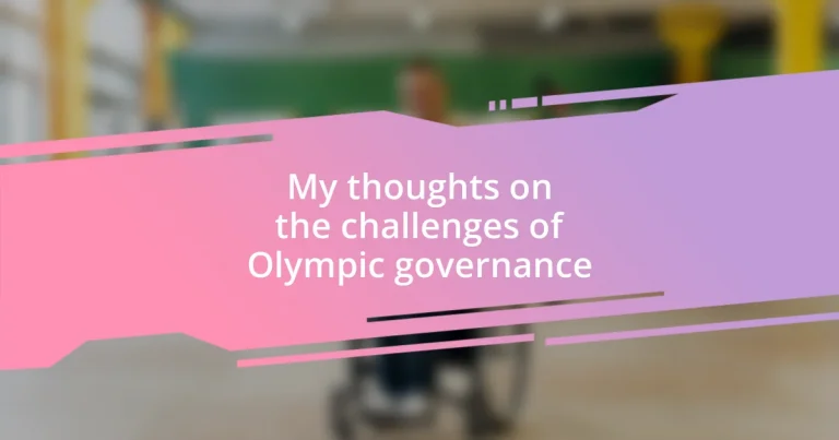 My thoughts on the challenges of Olympic governance