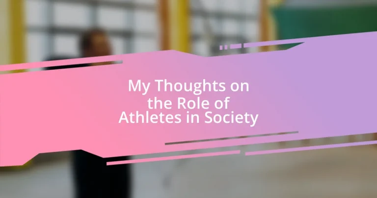 My Thoughts on the Role of Athletes in Society