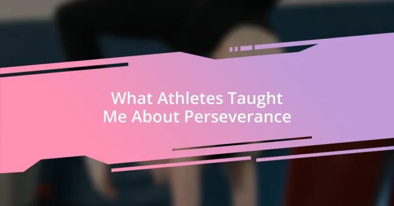 What Athletes Taught Me About Perseverance