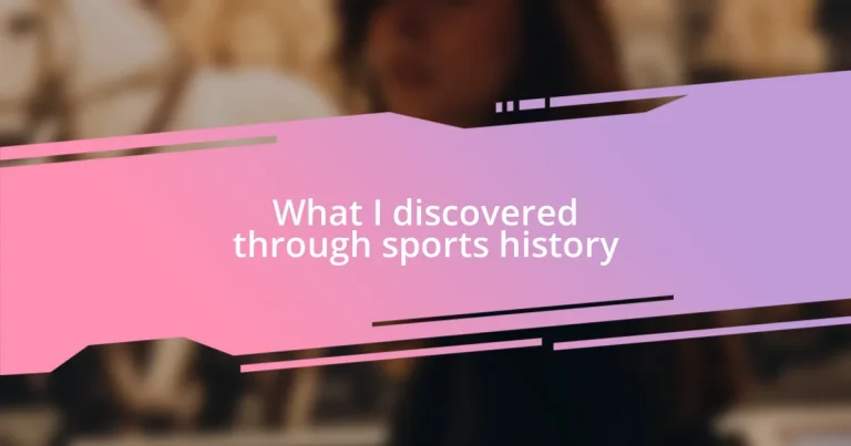 What I discovered through sports history