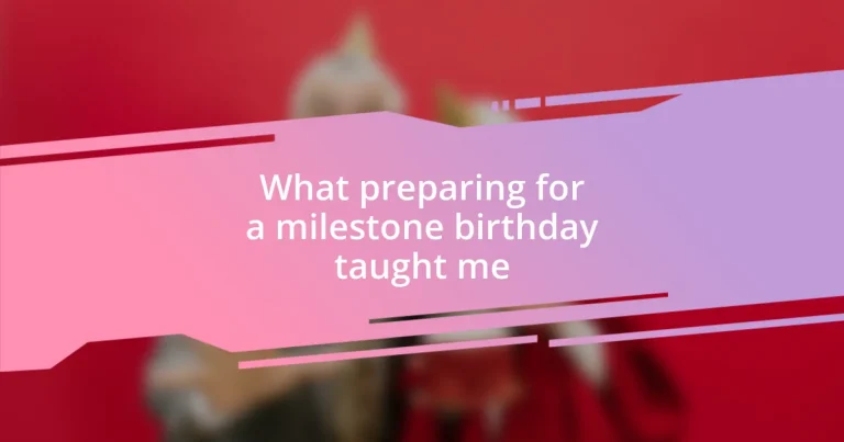 What preparing for a milestone birthday taught me