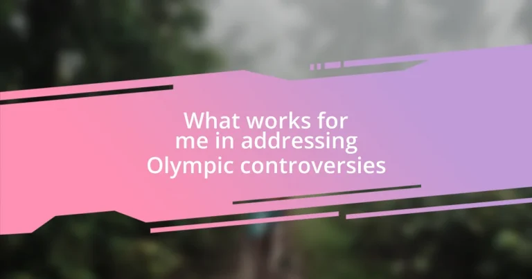 What works for me in addressing Olympic controversies